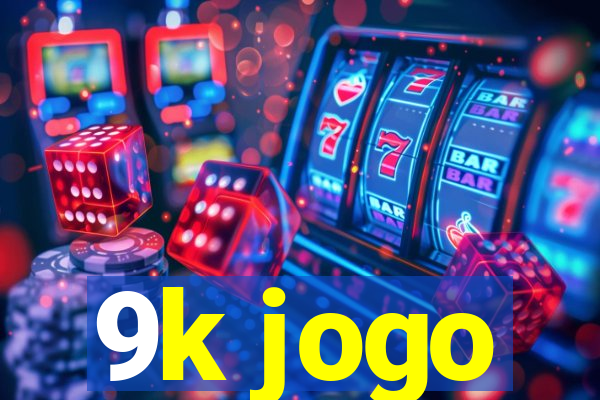 9k jogo